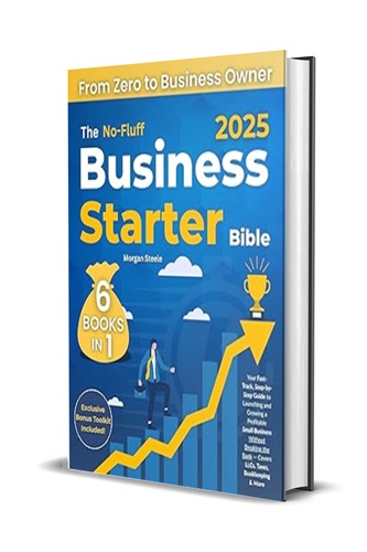 The No-Fluff Business Starter Bible
